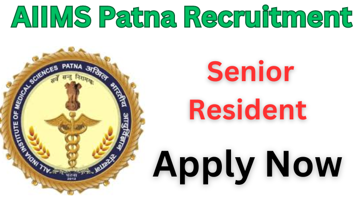 AIIMS Patna Recruitment 2024