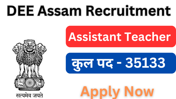 DEE Assam Recruitment 2024