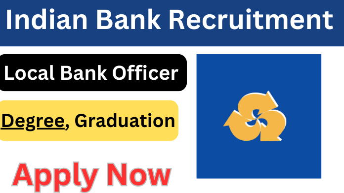 Indian Bank Recruitment